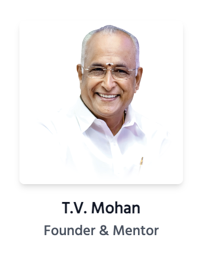 T.V. Mohan, Founder & Mentor
